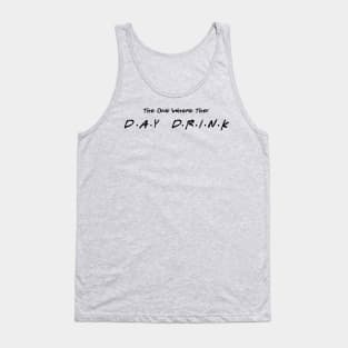 Day Drink Tank Top